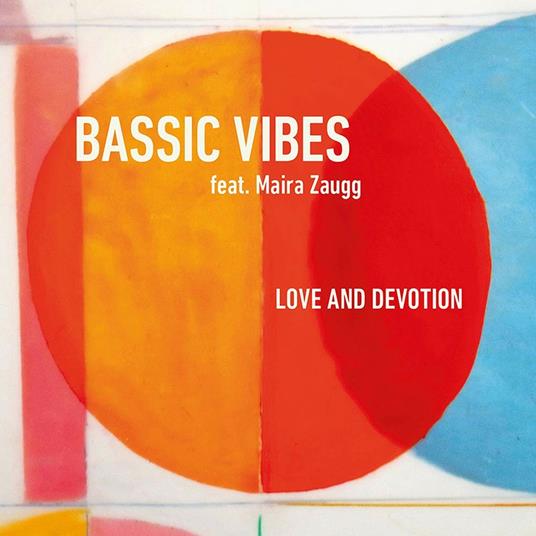 Love and Devotion - CD Audio di Bassic Vibes