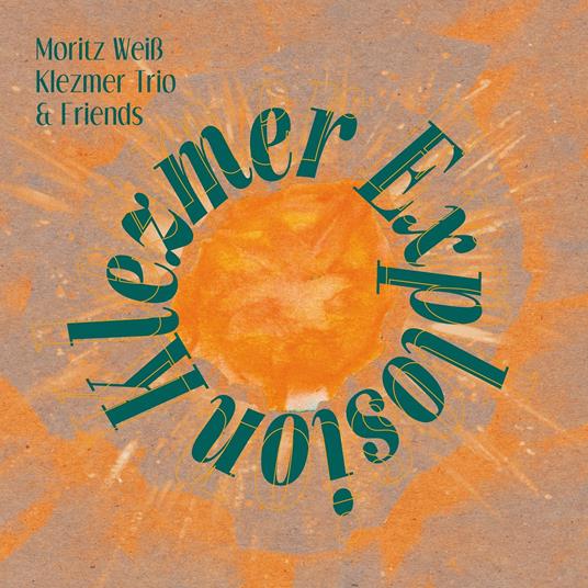 Klezmer Explosion - CD Audio di Moritz Weiss Klezmer Trio
