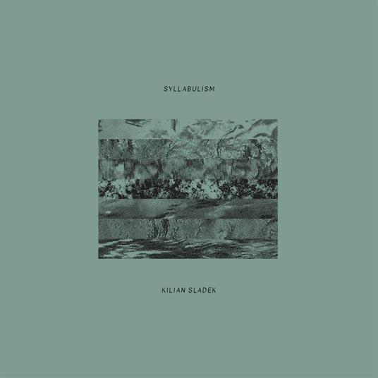 Syllabulism - CD Audio di Kilian Sladek