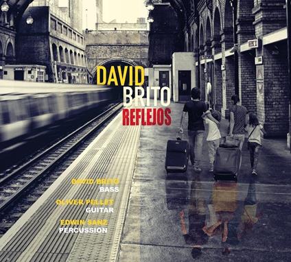 Reflejos - CD Audio di David Brito