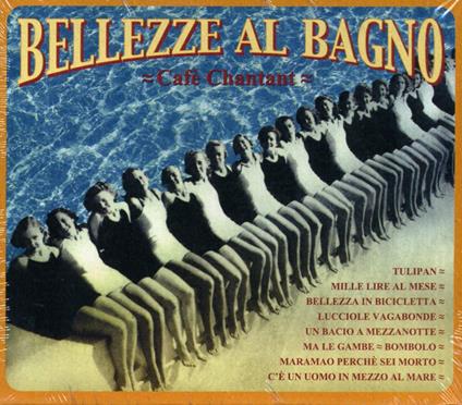 Café Chantant. Bellezze al bagno - CD Audio