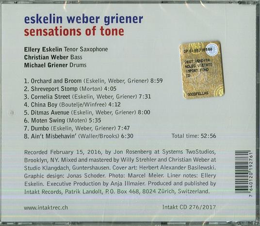 Sensations of Tone - CD Audio di Ellery Eskelin,Christian Weber,Michael Griener - 2