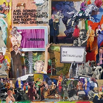 Lavaman - CD Audio di Die Enttuschung