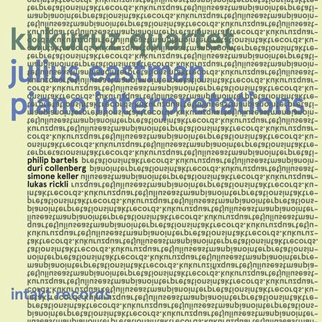 Julius Eastman Piano Interpretations - CD Audio di Kukuruz Quartett