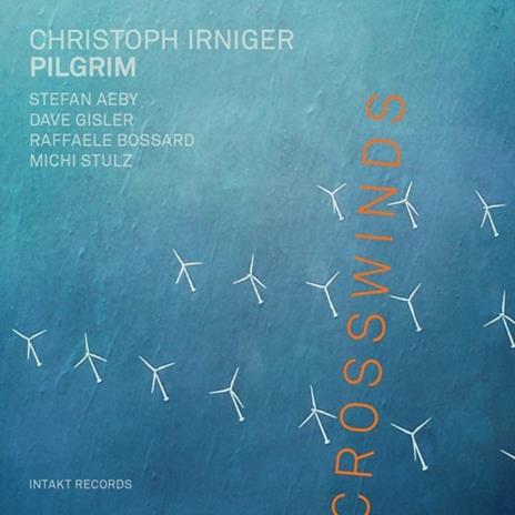 Crosswinds - CD Audio di Christoph Irniger