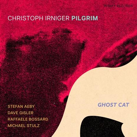 Ghost Cat - CD Audio di Christoph Irniger