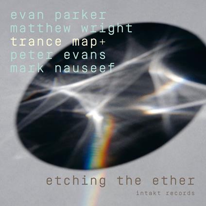 Etching The Ether - CD Audio di Evan Parker
