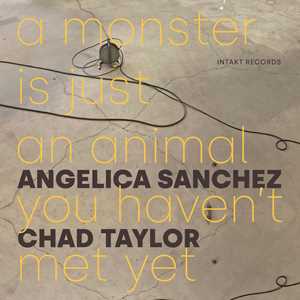 CD A Monster Is Just An Animal You Haven't Angelica Sanchez