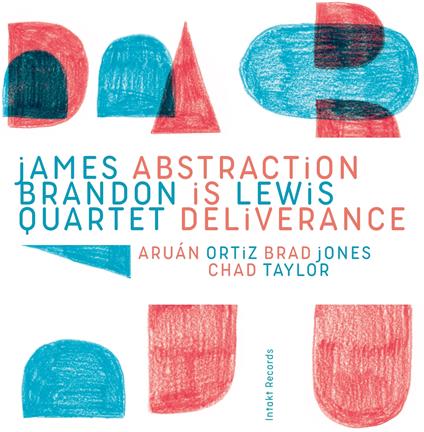 Abstraction Is Deliverance - CD Audio di James Brandon Lewis