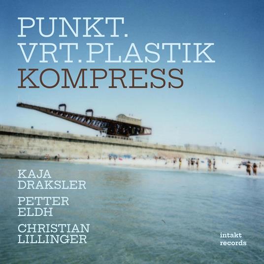 Kompress - CD Audio di Punkt.Vrt.Plastik