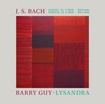 J.S. Bach: Sonata - Partita / Barry Guy: Lysandra