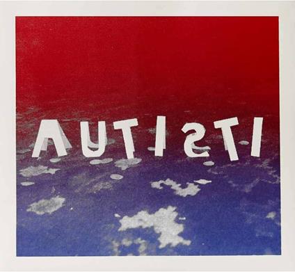 Autisti - Vinile LP di Autisti