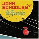 Man Who Rode the Mule Around the World - Vinile LP di John Schooley