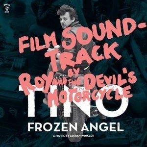 Tino. Frozen Angel (Colonna sonora) - Vinile LP + DVD di Roy and the Devil's Motorcycle