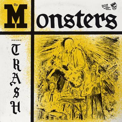 You're Class, I'm Trash - Vinile LP + Vinile 7" di Monsters