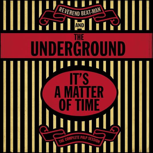 It's A Matter Of Time. The Complete Palp Session - Vinile LP di Reverend Beat-Man