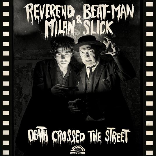 Death Crossed The Street - CD Audio di Reverend Beat-Man