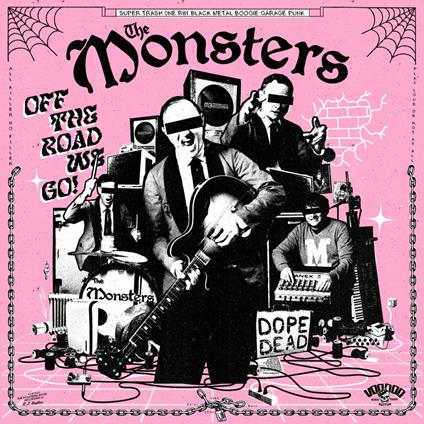 Off The Road We Go! - Vinile LP di Monsters