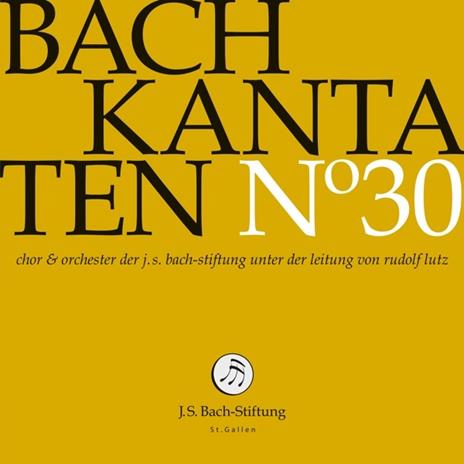 Cantata 30 - CD Audio di Johann Sebastian Bach