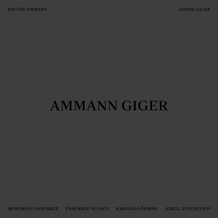 Ammann Giger - Vinile LP di Dieter Ammann,Janik Giger
