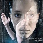 Neuro - Vinile LP + DVD di Anna Aaron