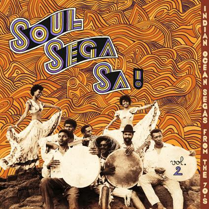 Soul Sega vol.2. Indian Ocean Segas from the 70's - Vinile LP