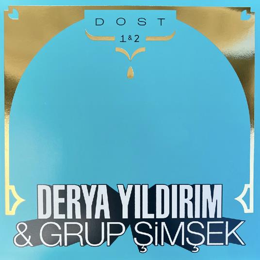 Dost 1&2 - Vinile LP di Derya Yildirim