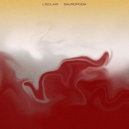Sauropoda - CD Audio di L' Eclair