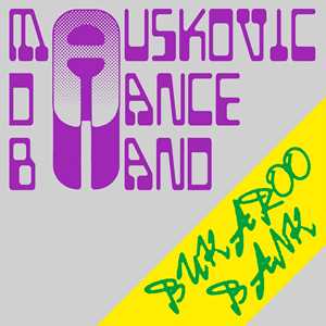 CD Bukaroo Bank Mauskovic Dance Band