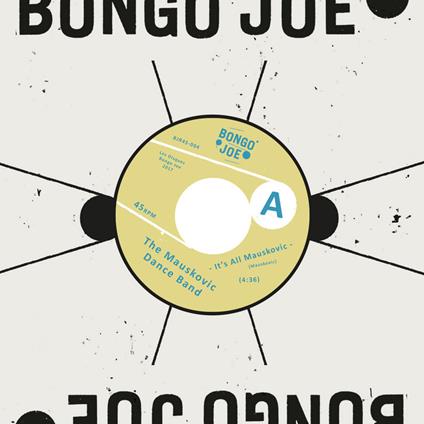 It's All Mauskovic - Vinile 7'' di Mauskovic Dance Band