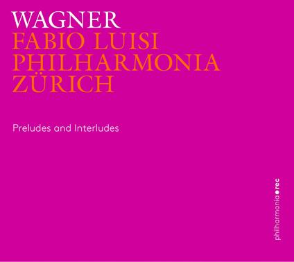 Preludes and Intermedes De Parsifal - CD Audio di Richard Wagner