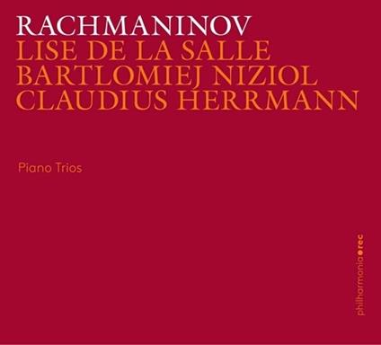 Trii per archi con pianoforte - CD Audio di Sergei Rachmaninov,Lise De La Salle,Bartek Niziol