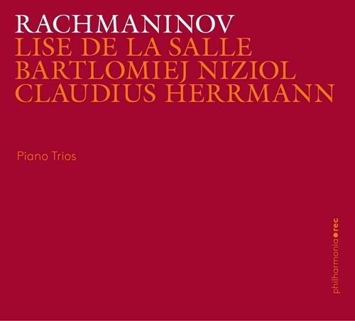 Trii per archi con pianoforte - CD Audio di Sergei Rachmaninov,Lise De La Salle,Bartek Niziol