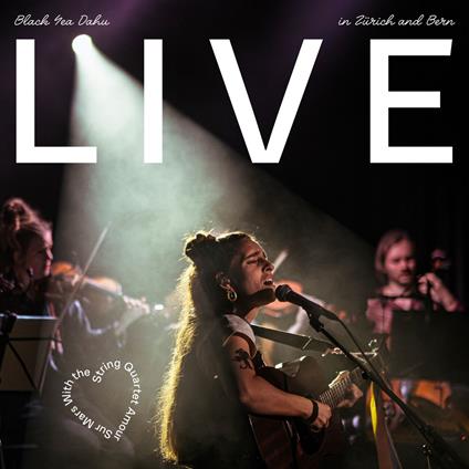Live In Zurich And Bern - CD Audio di Black Sea Dahu