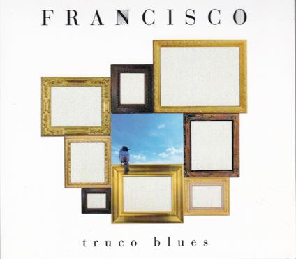 Truco Blues - CD Audio di Francisco