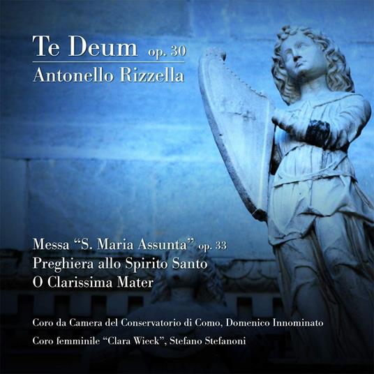 Te Deum op.30 - CD Audio di Antonello Rizzella