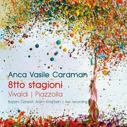 8 Stagioni - CD Audio di Astor Piazzolla,Antonio Vivaldi,Anca Vasile Caraman