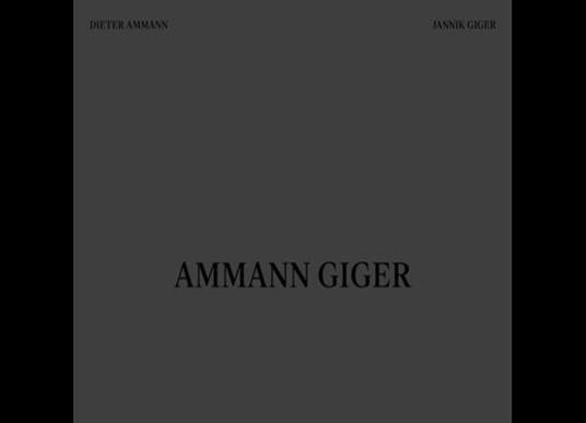 Ammann Giger - CD Audio di Dieter Ammann,Janik Giger
