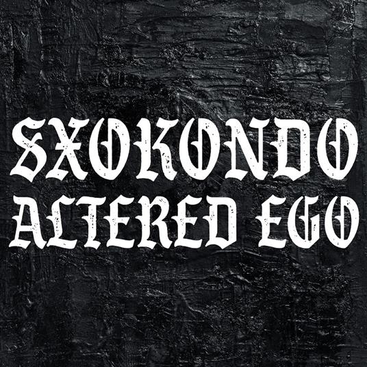 Altered Ego - Vinile LP di Sxokondo