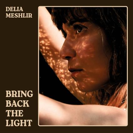 Bring Back The Light - Vinile LP di Delia Meshlir
