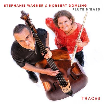 Traces (with Norbert Dömling) - CD Audio di Stephanie Wagner
