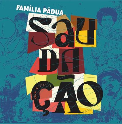 Saudacao - Vinile LP di Familia Padua