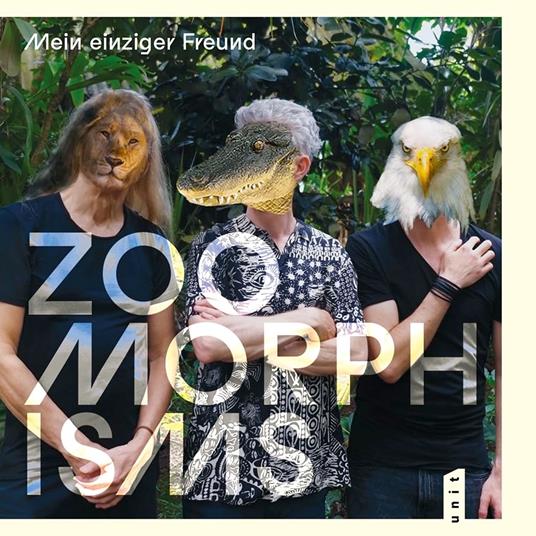 Zoomorphisms - CD Audio di Mein Einziger Freund