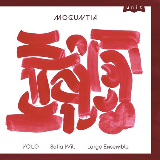 Moguntia - Vinile LP di VOLO-Sofia Will-Large Ensemble