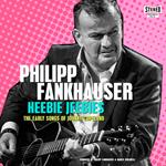 Heebie Jeebies - The Early Songs Of Johnny Copeland