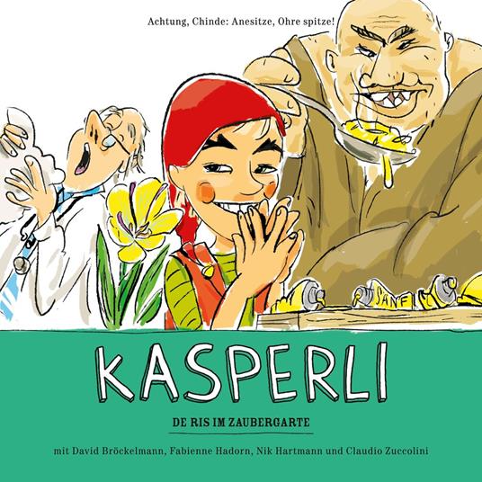 Kasperli, De Ris im Zaubergarte (Ungekürzt)