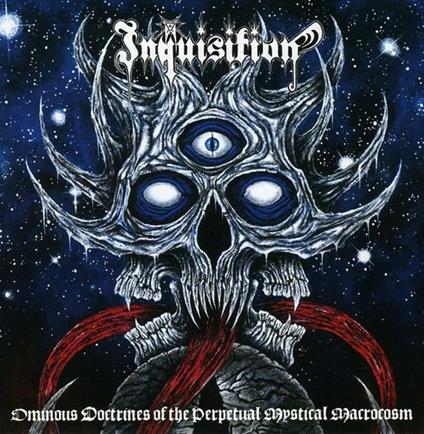 Ominous Doctrines Of The Perpetual Mystical Macroc - CD Audio di Inquisition