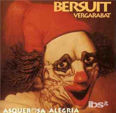 Asquerosa Alergia - CD Audio di Bersuit Vergarabat