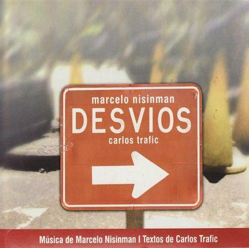 Desvios-Marcelo Nisinman - CD Audio di Marcelo Nisinman