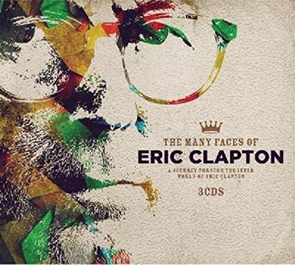 The Many Faces of Eric Clapton - CD Audio di Eric Clapton